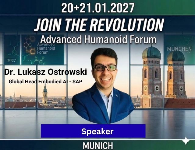 Dr. Lukasz Ostrowski at Advanced Humanoid Forum 2027 - Enterprise AI Infrastructure for Embodied Intelligence