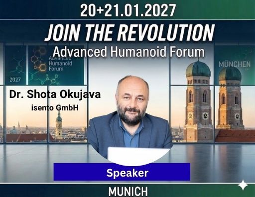 Dr. Shota Okujava - Speaker at Advanced Humanoid Forum 2027