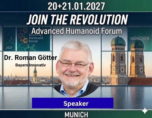 Dr. Roman Götter - Speaker at Advanced Humanoid Forum 2027