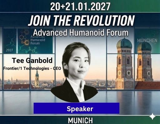 Tee Ganbold - Speaker at Advanced Humanoid Forum 2027
